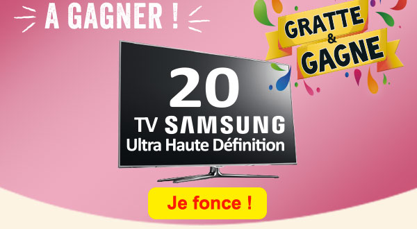 Gratte & Gagne 20 TV Samsung !